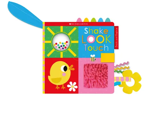 Agitar Mirar Tocar: Scholastic Early Learners (Toca y explora) - Shake Look Touch: Scholastic Early Learners (Touch and Explore)