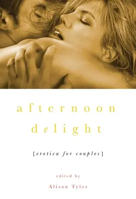 Delicias de la tarde - Afternoon Delight