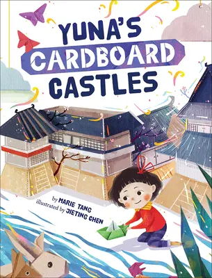 Los castillos de cartón de Yuna - Yuna's Cardboard Castles