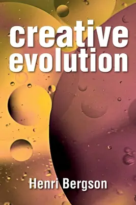 Evolución creadora - Creative Evolution