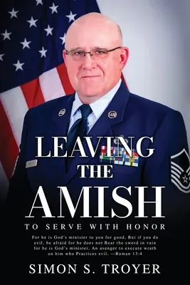 Dejando a los Amish: Para Servir con Honor - Leaving the Amish: To Serve With Honor