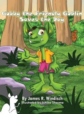 Gobby, el simpático duende salva el día - Gobby the Friendly Goblin Saves the Day