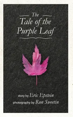 El cuento de la hoja púrpura - The Tale of The Purple Leaf