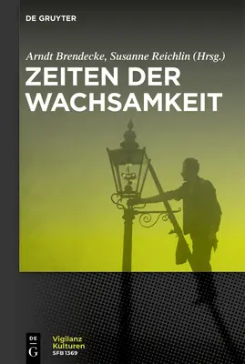 Tiempos de vigilancia - Zeiten der Wachsamkeit