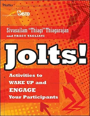 ¡Jolts! Actividades para despertar e implicar a sus participantes - Jolts! Activities to Wake Up and Engage Your Participants