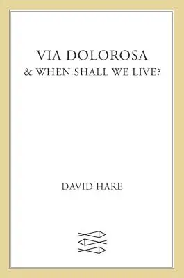 Vía Dolorosa: & ¿Cuándo Viviremos? - Via Dolorosa: & When Shall We Live?