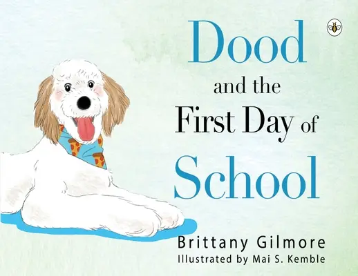 Dood y el primer día de clase - Dood and the First Day of School