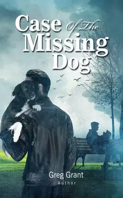 El caso del perro desaparecido - Case of the Missing Dog