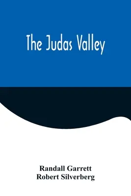 El Valle de Judas - The Judas Valley