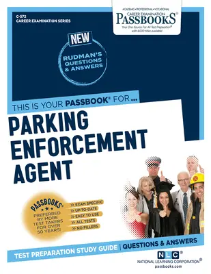 Agente de Estacionamiento (C-572): Guía de Estudio - Parking Enforcement Agent (C-572): Passbooks Study Guide