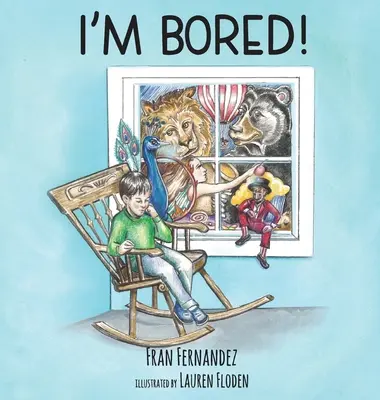 ¡Estoy Aburrido! - I'm Bored!