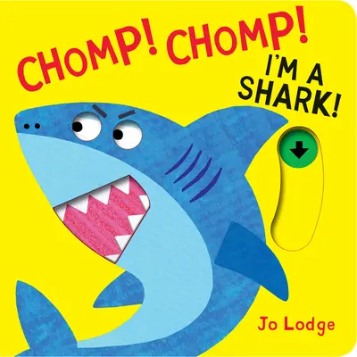 ¡Chomp! ¡Chomp! ¡Soy un Tiburón! - Chomp! Chomp! I'm a Shark!