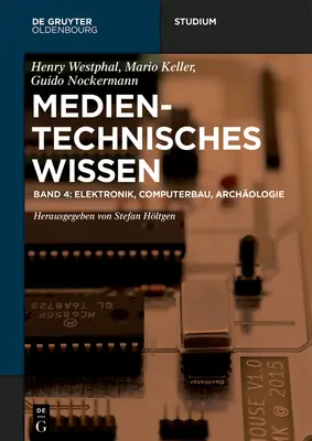 Electrónica, práctica de la electrónica, construcción de ordenadores - Elektronik, Elektronikpraxis, Computerbau