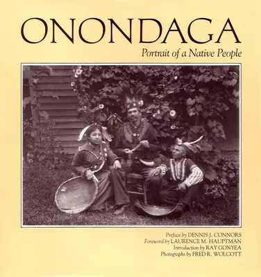 Onondaga: retrato de un pueblo nativo - Onondaga: Portrait of a Native People
