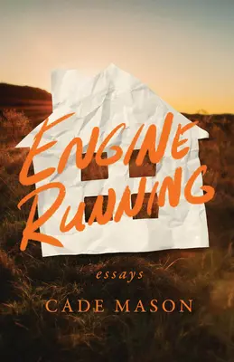Motor en marcha: Ensayos - Engine Running: Essays