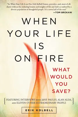 Cuando tu vida está en llamas: ¿Qué salvarías? - When Your Life Is on Fire: What Would You Save?