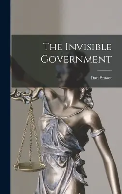 El Gobierno Invisible - The Invisible Government