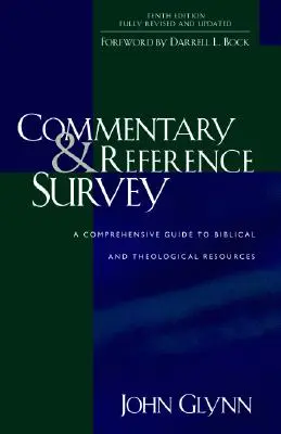 Estudio de comentarios y referencias: Guía exhaustiva de recursos bíblicos y teológicos - Commentary and Reference Survey: A Comprehensive Guide to Biblical and Theological Resources