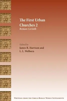 Primeras iglesias urbanas 2: Corinto romana - The First Urban Churches 2: Roman Corinth