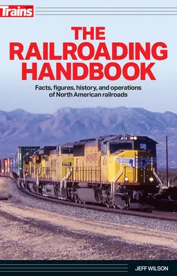 El Manual del Ferroviario - The Railroading Handbook