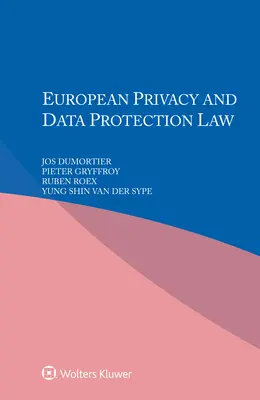 Ley europea de privacidad y protección de datos - European Privacy and Data Protection Law