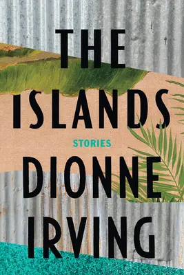 Las Islas: Cuentos - The Islands: Stories