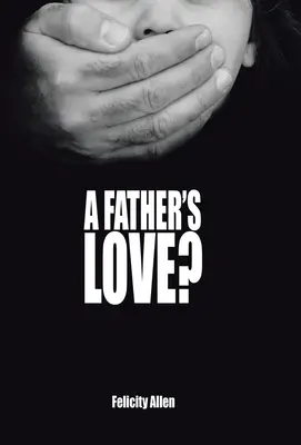 ¿Amor de padre? - A Father's Love?