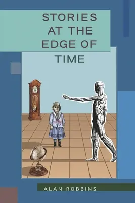 Historias al filo del tiempo - Stories at the Edge of Time