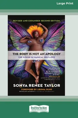 El cuerpo no es una disculpa, segunda edición: El poder del amor propio radical (16pt Large Print Edition) - The Body Is Not an Apology, Second Edition: The Power of Radical Self-Love [16pt Large Print Edition]