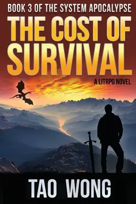 El coste de la supervivencia: Apocalipsis LitRPG - The Cost of Survival: A LitRPG Apocalypse