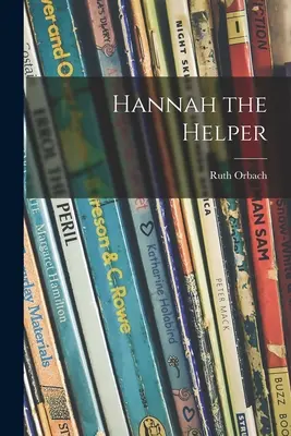 Hannah, la ayudante - Hannah the Helper