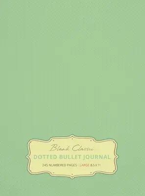 Gran bloc de notas de puntos de 8,5 x 11 (Verde espuma de mar n.º 16) Tapa dura - 245 páginas numeradas - Large 8.5 x 11 Dotted Bullet Journal (Sea Foam Green #16) Hardcover - 245 Numbered Pages