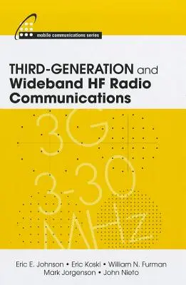 Radiocomunicaciones HF de tercera generación y banda ancha - Third-Generation and Wideband HF Radio Communications