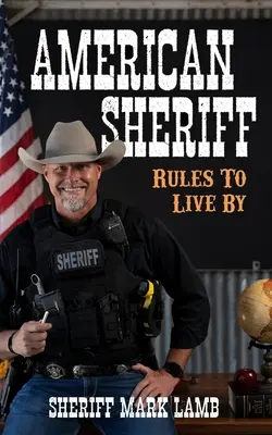 American Sheriff: Reglas para vivir - American Sheriff: Rules to Live By