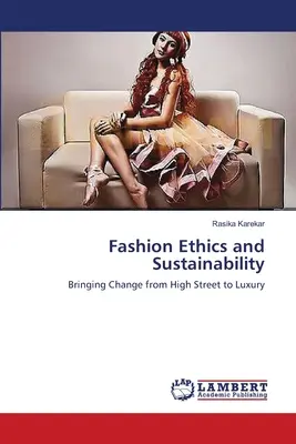 Ética y sostenibilidad de la moda - Fashion Ethics and Sustainability