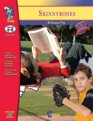 Skinny Bones, por Barbara Park Estudio de Novela Grados 4-6 - Skinny Bones, by Barbara Park Novel Study Grades 4-6