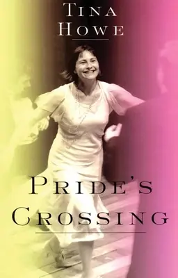 La travesía del orgullo - Pride's Crossing