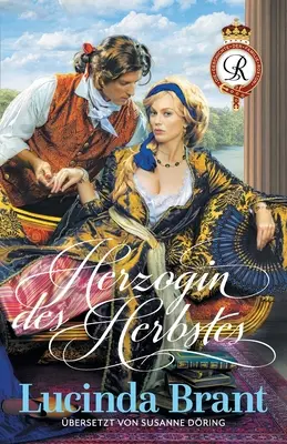 Duquesa de otoño: Una novela romántica del siglo XVIII - Herzogin des Herbstes: Ein Liebesroman aus dem 18. Jahrhundert