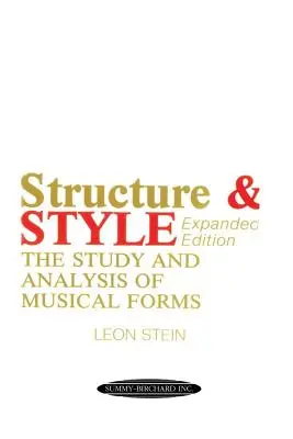 Estructura y Estilo: Estudio y análisis de las formas musicales - Structure & Style: The Study and Analysis of Musical Forms