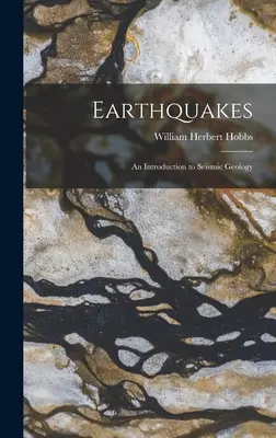 Terremotos: Introducción a la geología sísmica - Earthquakes: An Introduction to Seismic Geology