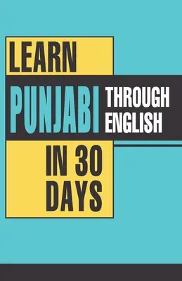 Aprenda punyabí en inglés en 30 días - Learn Punjabi Through English In 30 Days