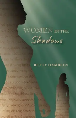 Mujeres en la sombra - Women in the Shadows