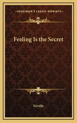 Sentir es el secreto - Feeling Is the Secret