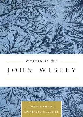 Escritos de Juan Wesley - Writings of John Wesley