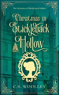 Navidad en Stickleback Hollow: A British Victorian Cozy Mystery - Christmas in Stickleback Hollow: A British Victorian Cozy Mystery