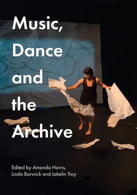 Música, danza y archivo - Music, Dance and the Archive