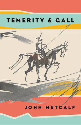 Temeridad y Gall - Temerity & Gall