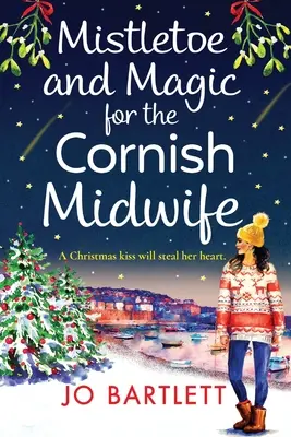 Muérdago y magia para la comadrona de Cornualles - Mistletoe and Magic for the Cornish Midwife