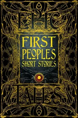 Historias compartidas de los primeros pueblos: Fantasía gótica - First Peoples Shared Stories: Gothic Fantasy