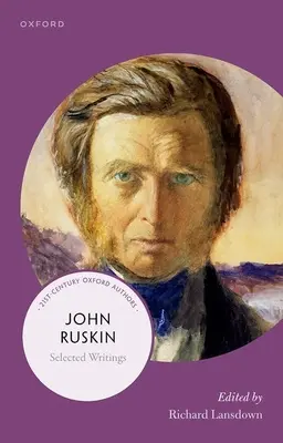 John Ruskin: Escritos selectos - John Ruskin: Selected Writings